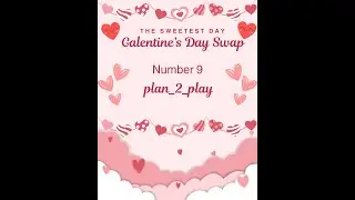 Galentine's Day Swap Reveal #9 @plan_2_play