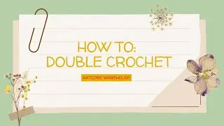 Double Crochet Stitch (ASMR/Quiet)