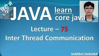 Inter Thread Communication in java using wait() and notify() method.