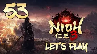 Nioh 3 - Прохождение, часть 53: Ситидзё
