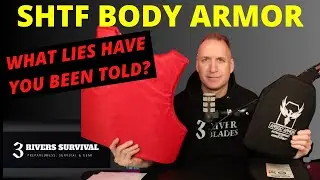 SHTF Body Armor: What Lies Have You Been Told?