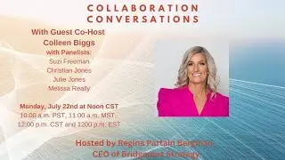 Collaboration Conversations with Guest Co-Host Colleen Biggs