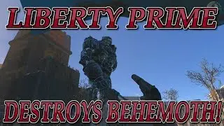 Fallout 4 - Liberty Prime Destroys Behemoth! (XB1)