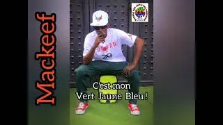 C'est mon Vert Jaune Bleu / Mackeef (Digip music/Studio Punthanas-prod/instrumental.Damisy) 🎧🎙️📀