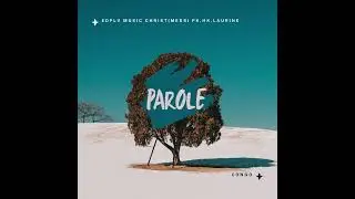 EDPLV MUSIC CHRIST(Messi Pk,Hk,Laurine)-La Parole