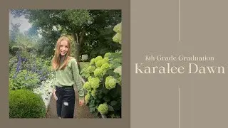 Kara 8th Grade Graduation Video