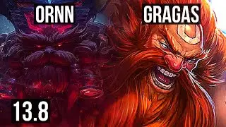ORNN vs GRAGAS (TOP) | Rank 4 Ornn, 5/1/8 | TR Challenger | 13.8