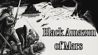Black Amazon of Mars by Leigh Douglass Brackett | Sci-Fi Audiobook