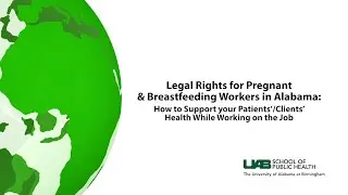 Legal Rights for Pregnant & Breastfeeding Workers in Alabama | UAB School of Public Health