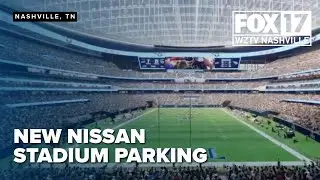 New Nissan Stadium parking plan: What fans need to know