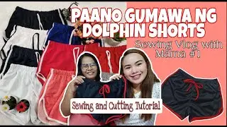 Usapang Negosyo| Pinakamadaling paraan sa pag-gawa ng Dolphin Shorts|Sewing Tutorial|Vlog#16