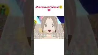 Shinchan and Tamiko love🙂💓 #shinchan #sigma #freindship
