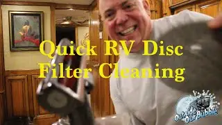 Quick RV Disc Filter Cleaning Quick Tip