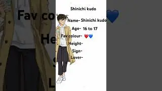 Shinichi kudo my name my age #youtube #youtubeshorts #shinichi #anime #detectiveconanfans