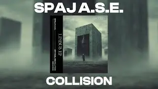 SPAJ A.S.E. - Collision [PREMIERE]