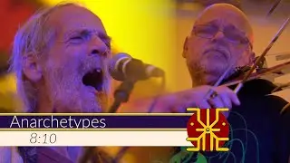 The Anarchetypes - 8:10