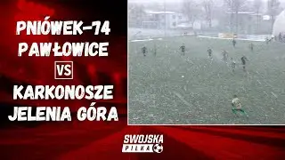 3 LIGA: PNIÓWEK-74 PAWŁOWICE - KARKONOSZE JELENIA GÓRA (SKRÓT MECZU)