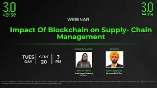 Impact of Blockchain on Supply-chain Management | Webinar | Harman Puri