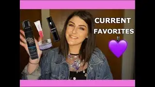 CURRENT BEAUTY FAVORITES!!!!