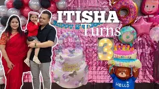 Our Baby Girl Itisha Turns 3 🥹🎉 | Birthday Celebration Vlog#birthdayvlog @Minime-itisha 