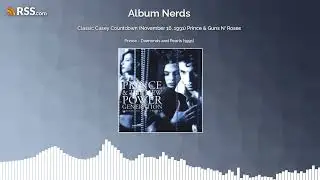 Classic Casey Countdown (November 16, 1991) Prince & Guns N' Roses