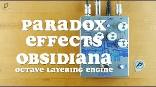 Paradox Effects Obsidiana Octave Layering Engine