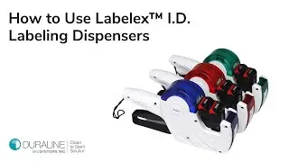How to Use Labelex&trade; Dispensers Tutorial