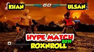 khan ( Geese ) vs Ulsan ( Kazumi ) HYPE MATCH RoxNRoll 2019 TWT