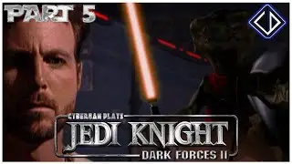 CyberDan Plays Jedi Knight: Dark Forces II (Part 5)
