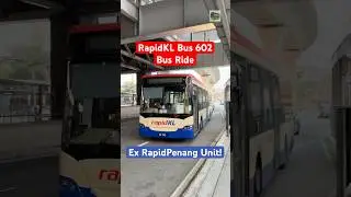 RapidKL Bus Route 602 Ride #shorts