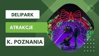 Świąteczna kraina Deli Park pod Poznaniem