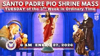 FILIPINO HOLY MASS TODAY LIVE at Santo Padre Pio National Shrine .  JAN 27,  2026. 6 a.m