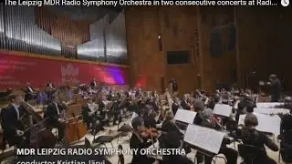 The Leipzig MDR Radio Symphony Orchestra in two consecutive concerts at RadiRo