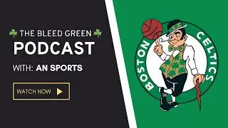 THE BLEED GREEN PODCAST | THE BOSTON CELTICS (18-11) WITH 3 STRAIGHT WINS | PACERS | BLAZERS | JAZZ