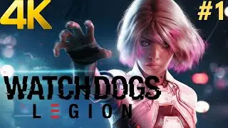 WATCH DOGS LEGION 4K PC Gameplay Walkthrough #1 - Operation Westminster | Restart Dedsec