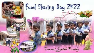 Food Sharing Day -2K22 by Carmel Jyothi Family 🥰🧆🤝