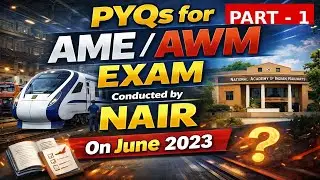 PYQs for AME / AWM Exam | NAIR June 2023 | Must Watch