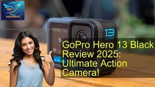 GoPro Hero 13 Black Review 2025: Ultimate Action Camera!