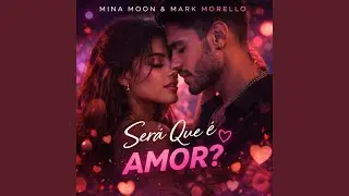 Será Que É Amor?