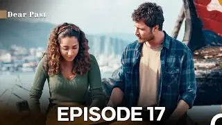 Dear Past Episode 17 - FULL HD