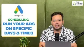 Run Ads at the Right Time! Ad Scheduling in Google Ads (Day Parting&nbsp;Guide) #digitalmarketingcourse