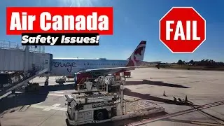 My Alarming Air Canada Rouge Flight 3 Safety Issues on One Trip! #airsafety #aircanada