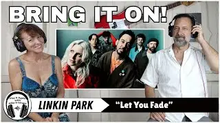 THIS WILL NEVER FADE! Mike & Ginger React to LET YOU FADE by LINKIN PARK
