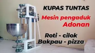 Cara membuat mixer roti rakitan sendiri (khusus tanya jawab) ide bisnis UMKM