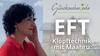 Folge 8:  Emotional Freedom Technic (EFT) - Klopftechnik