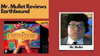 Earthbound Review - Mr.  Mullet Gaming