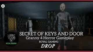 Secret Of Keys And Door 😲 !! Granny 4 Horror Gameplay #granny #gaming #gameplay #games #horror 