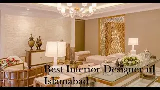 Best interior designers in Islamabad 2021....