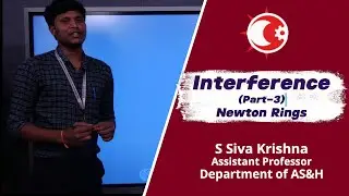 Lecture: 03 | Interference (Part-3) | Newton's Rings | Engineering physics  |  Site Estudio