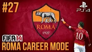 FIFA 14: AS Roma Career Mode - Episode #27 - INFORM COSTA!!!